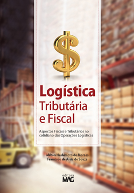 MundoLogística lança livro sobre Logística Tributária e Fiscal